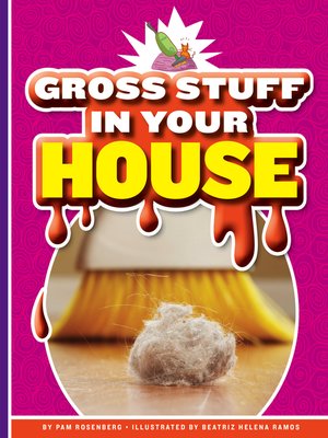 cover image of Gross Stuff in Your House